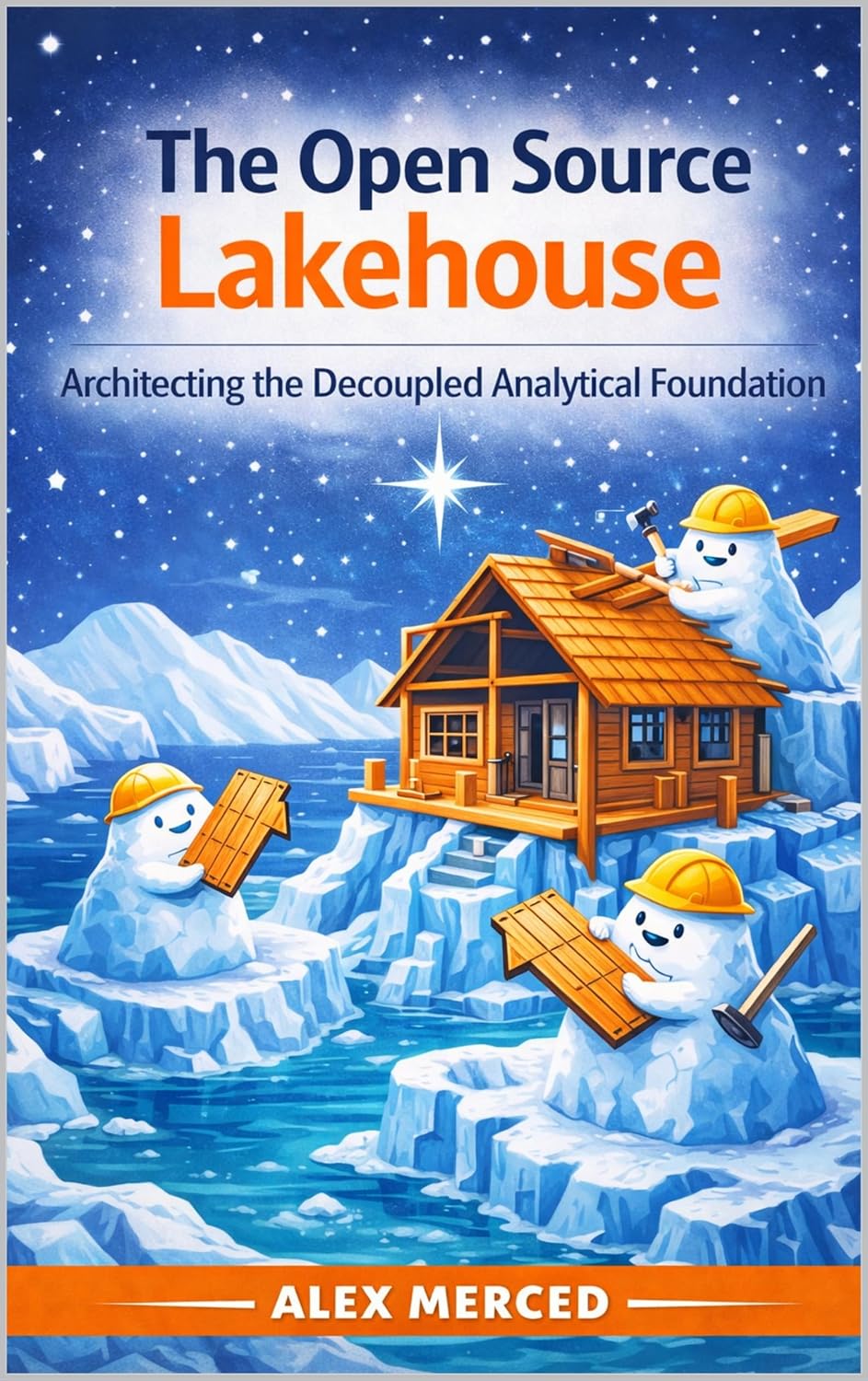 The Open Source Lakehouse: Architecting the Decoupled Analytical Foundation